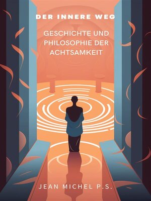 cover image of Der innere Weg &#8211; Geschichte und Philosophie der Achtsamkeit